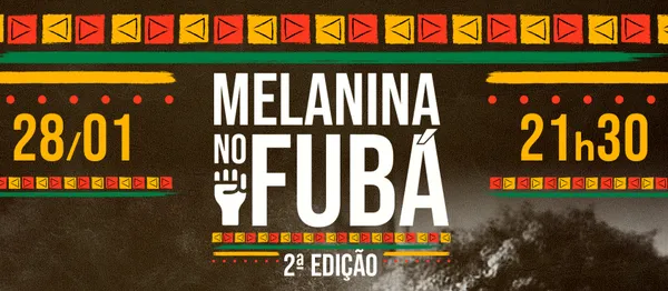 Melanina no Fubá - Wes Ventura + Larissa Umaytá