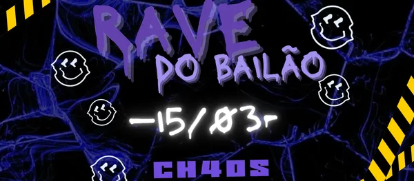 RAVE DO BAILÃO by CH4OS 