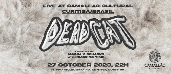DeadCat (SP) no Camaleão