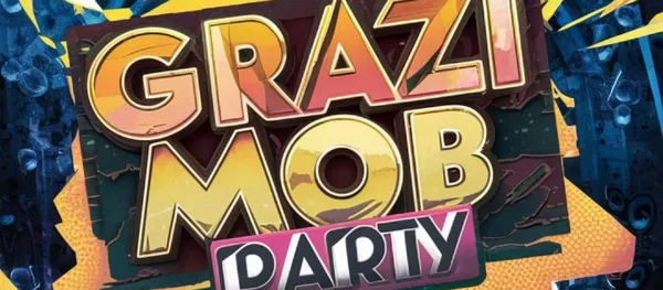 GraziMob Party