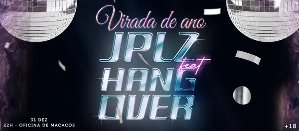JPLZ FEAT HANGOVER - VIRADA DE ANO