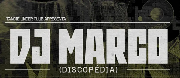 DJ MARCO (Discopédia) NO TANGIE