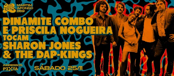 Dinamite Combo & Priscila Nogueira tocam Sharon Jones & The Dap-Kings